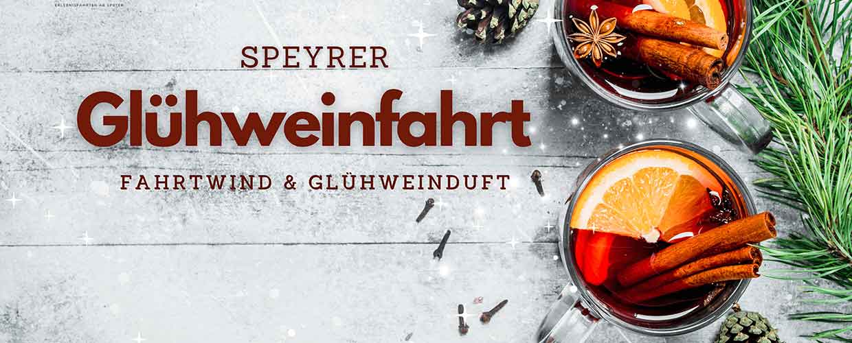 Gluehwein Eventfahrten Pfaelzerland Speyer Rundfahrt